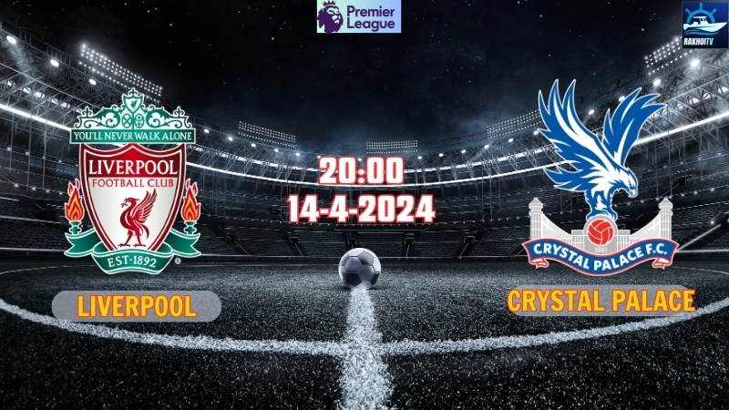 Liverpool - Crystal Palace