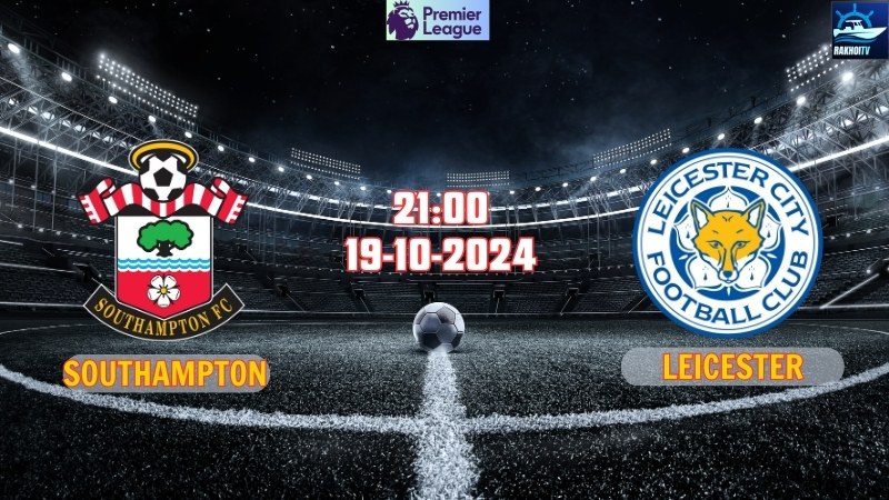 Southampton vs Leicester