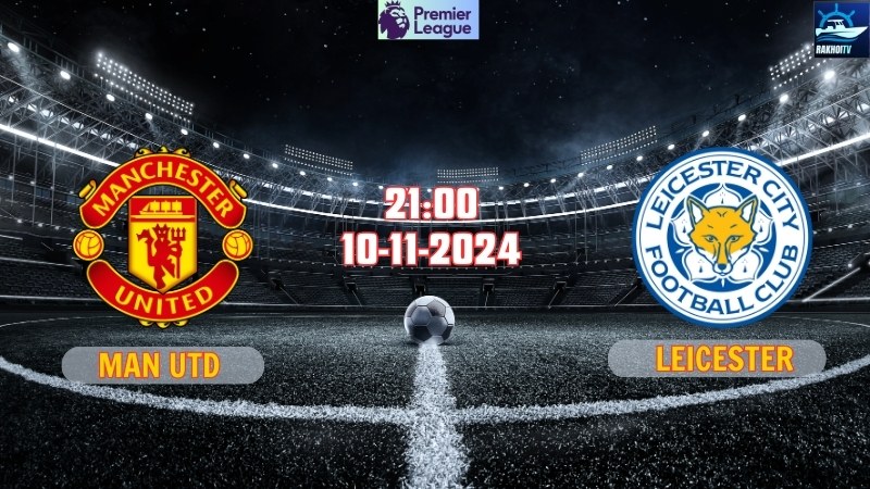 Man Utd vs Leicester
